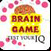 Brain Game Quiz